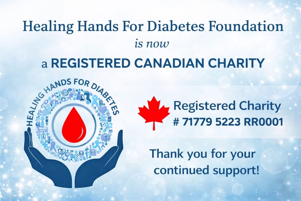 Healing Hands For Diabetes Foundation is Now a Registered Canadian Charity