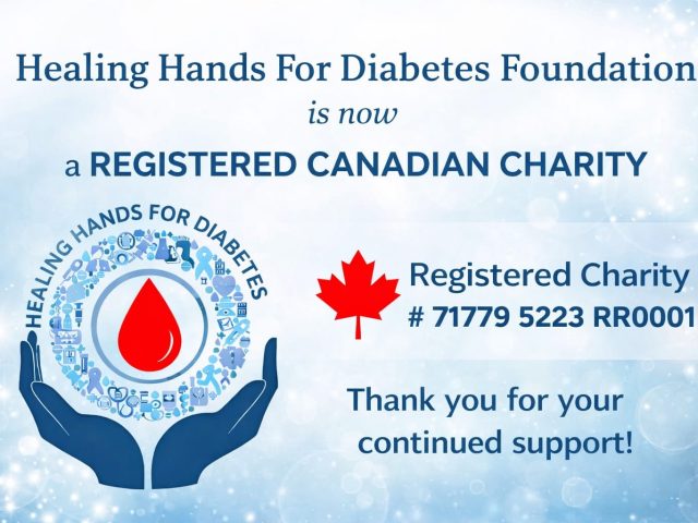 Healing Hands For Diabetes Foundation is Now a Registered Canadian Charity